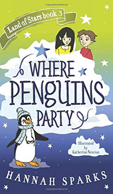 Where Penguins Party (3) (Land of Stars)