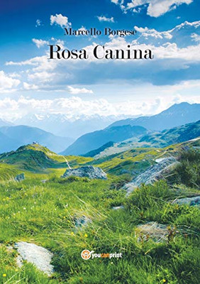 Rosa canina (Italian Edition)