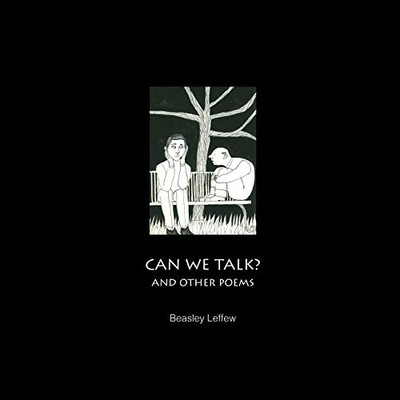 CAN WE TALK? AND OTHER POEMS