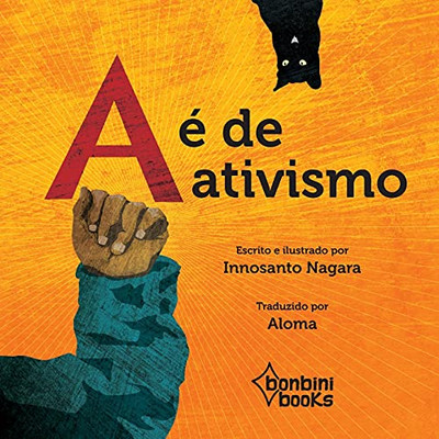 A É de Ativismo (Portuguese Edition)