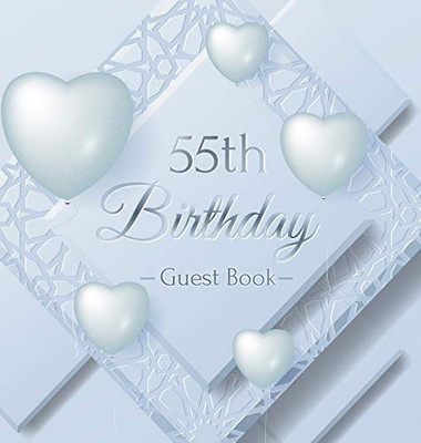 55th Birthday Guest Book: Ice Sheet, Frozen Cover Theme, Best Wishes from Family and Friends to Write in, Guests Sign in for Party, Gift Log, Hardback