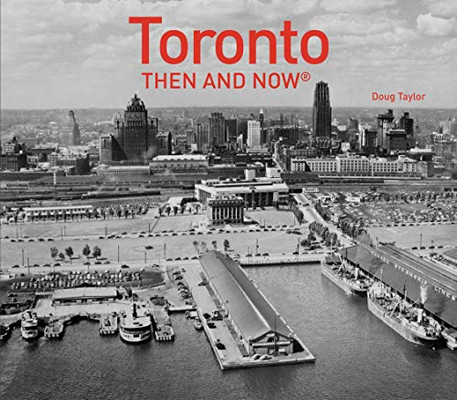 Toronto Then and Now�