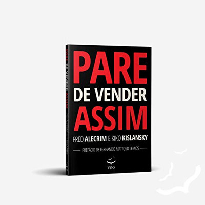 Pare de vender assim (Portuguese Edition)