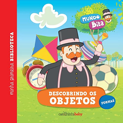 Mundo Bita - Descobrindo os objetos (Portuguese Edition)
