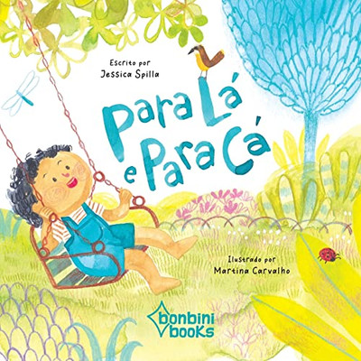 Para LÁ E Para CÁ (Portuguese Edition)