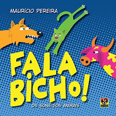Fala Bicho! (Portuguese Edition)