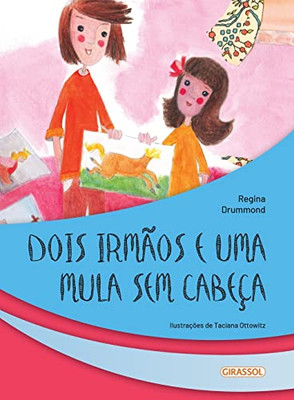 Dois irmãos e uma mula sem cabeça (Portuguese Edition)