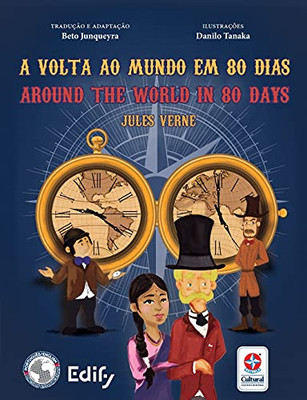 Around the world in 80 days - A volta ao mundo em 80 dias (Portuguese Edition)
