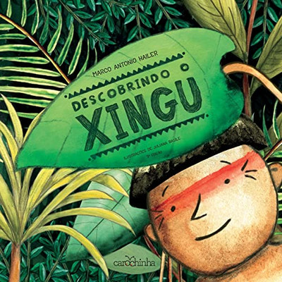 Descobrindo o Xingu 3a ed (Portuguese Edition)