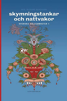 Skymningstankar och nattvakor: Svenska sällsamheter (1) (Swedish Edition)