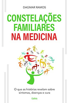 Constelações Familiares na Medicina (Portuguese Edition)