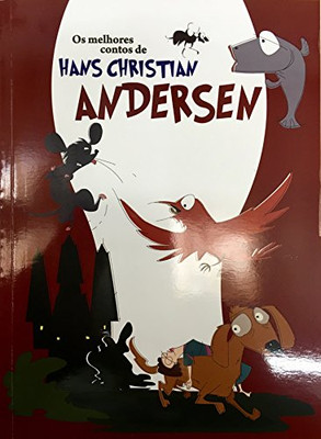 Os melhores contos de Hans Christian Andersen (Portuguese Edition)