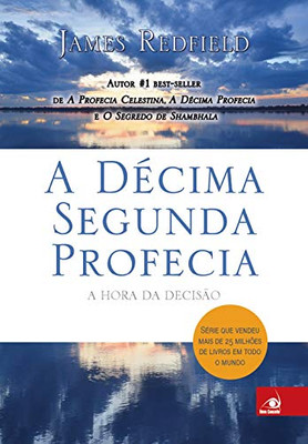 A Décima Segunda Profecia (Portuguese Edition)