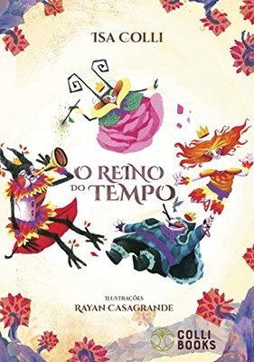 O Reino Do Tempo (Portuguese Edition)