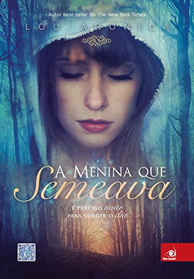 A Menina que Semeava (Portuguese Edition)
