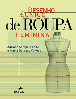 Desenho Tecnico de Roupa Feminina (Portuguese Edition)
