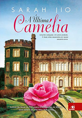 A Última Camélia (Portuguese Edition)
