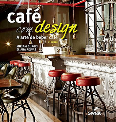 Café com design (Portuguese Edition)