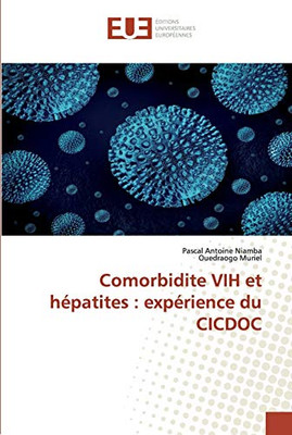 Comorbidite VIH et hépatites : expérience du CICDOC (French Edition)