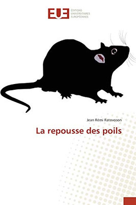 La repousse des poils (French Edition)