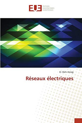 Réseaux électriques (French Edition)