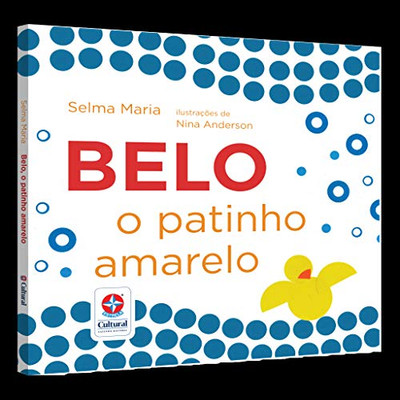 Belo, o patinho amarelo (Portuguese Edition)