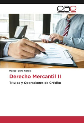 Derecho Mercantil II: Títulos y Operaciones de Crédito (Spanish Edition)