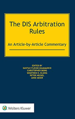 The Dis Arbitration Rules: An Article-By-Article Commentary