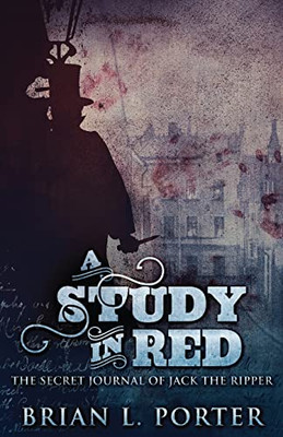 A Study In Red (The Study in Red Trilogy)