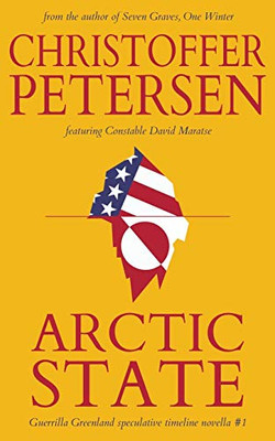 Arctic State (Guerrilla Greenland)
