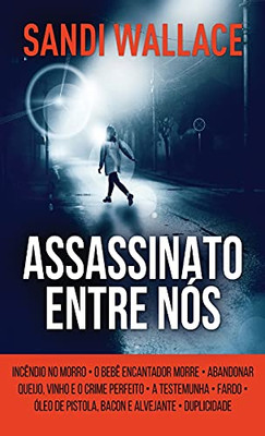 Assassinato Entre Nós (Portuguese Edition)