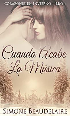Cuando Acabe La Música (Spanish Edition)