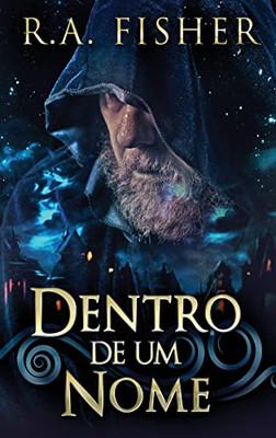 Dentro De Um Nome (Portuguese Edition)