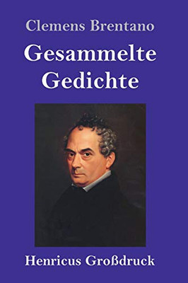 Gesammelte Gedichte (Großdruck) (German Edition)