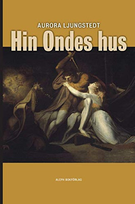 Hin Ondes hus (Swedish Edition)