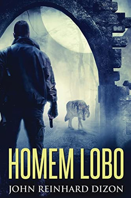 Homem Lobo (Portuguese Edition)