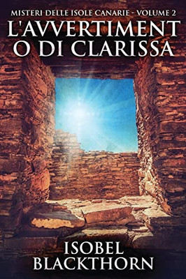 L'avvertimento di Clarissa (Italian Edition)