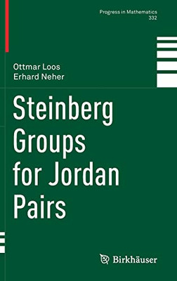 Steinberg Groups for Jordan Pairs (Progress in Mathematics)