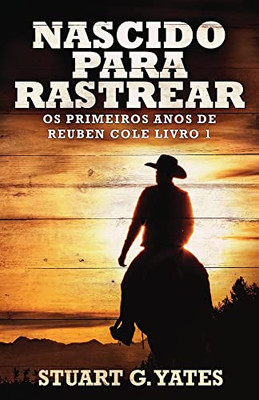 Nascido Para Rastrear (Portuguese Edition)