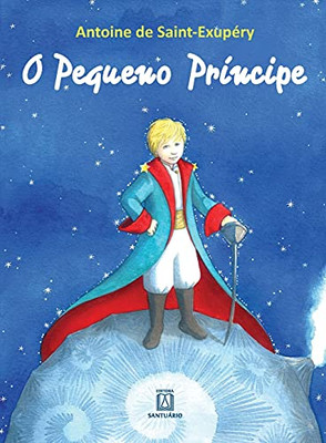 O Pequeno Príncipe (Portuguese Edition)