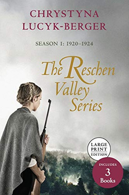 The Reschen Valley Series: Season 1 - 1920-1924 - Box Set