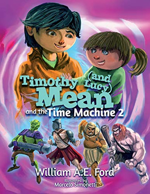 Timothy Mean and the Time Machine 2