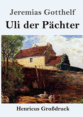 Uli der Pächter (Großdruck) (German Edition)