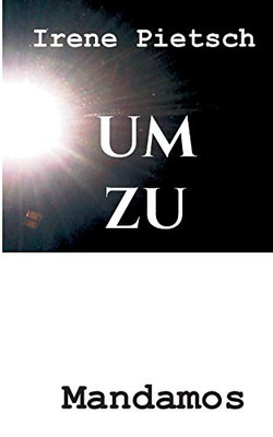 UM ZU (German Edition)