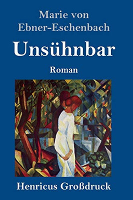 Unsühnbar (Großdruck): Roman (German Edition)