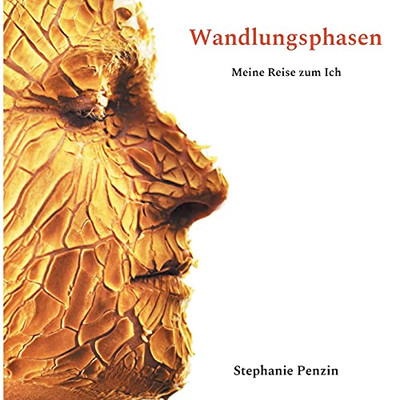 Wandlungsphasen: Meine Reise zum Ich (German Edition)