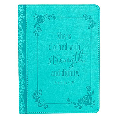 Strength and Dignity Proverbs 31 Woman Bible Verse Teal Faux Leather Journal Handy-sized Flexcover Inspirational Notebook w/Ribbon, Lined Pages, Gilt Edges, 5.5 x 7 Inches