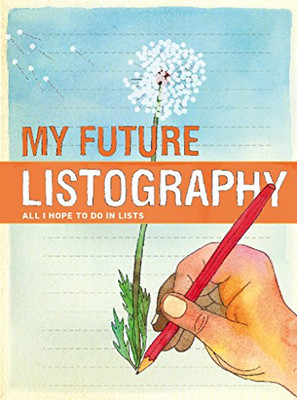 My Future Listography: All I Hope to Do in Lists