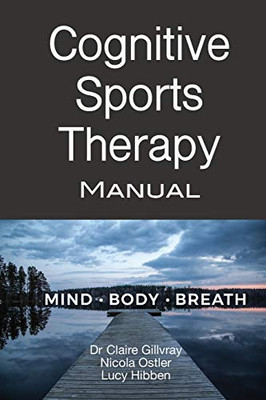 Cognitive Sports Therapy Manual: Mind - Body - Breath
