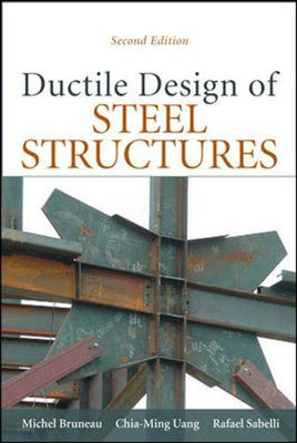 Ductile Design of Steel Structures, 2nd Edition